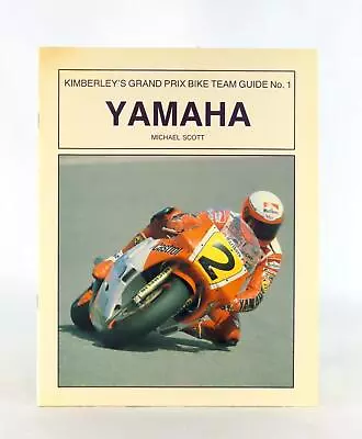 Michael Scott 1986 Yamaha Kimberley's Grand Prix Bike Guide Marlboro Yamaha Team • $19.95
