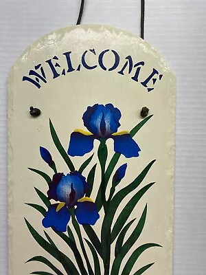 Garden Slate Iris Hanging WELCOME Plaque Hand Painted Floral Decor Leather Cord • £24.13