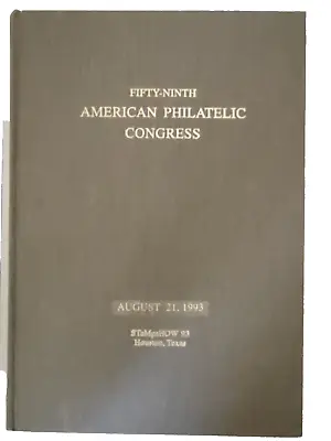 1993 CONGRESS BOOK 59th American Philatelic War Of 1812 Vin Fiz Haiti Japanese • $3.49