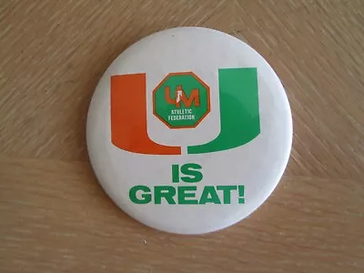 University Of Miami  U IS GREAT  ATHLETIC FEDERATION Pin • $7.77