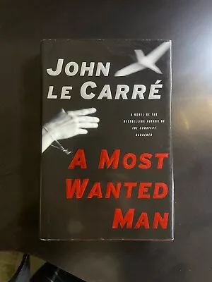 A Most Wanted Man By John Le Carre' (2008 Hardcover) NEW Unopened 1st Edition • $15.48