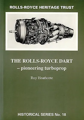 £9.90 • Buy The Rolls-Royce Dart - Pioneering Turboprop 