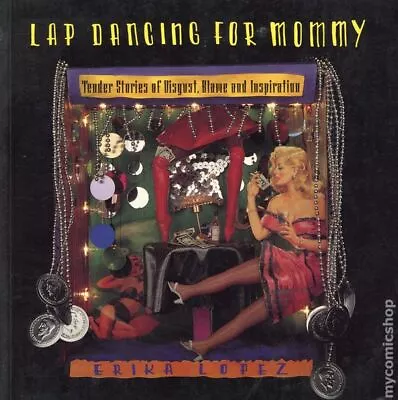 Lap Dancing For Mommy SC Tender Stories Of Disgust Blame Inspiration #1 VG 1997 • £4.43