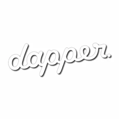 Dapper Sticker / Decal - Clean Fresh Vinyl Cut JDM Drift • $14