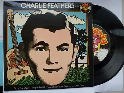 £20 • Buy Charlie Feathers 45 Ep 'gone Gone Gone' Uk Charly Hot 1976 Rockabilly Mint