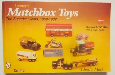 Matchbox Toys The Superfast Years 1969-1982 Revised 3rd Edition Price Guide • $8