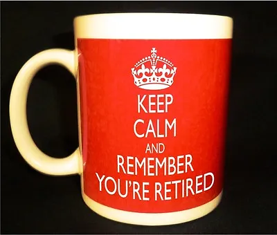 New Keep Calm And Remember You're Retired In Carry On Style Gift Mug Retro • £9.99