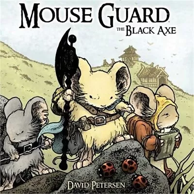 Mouse Guard Volume 3: The Black Axe (Hardback Or Cased Book) • $21.36