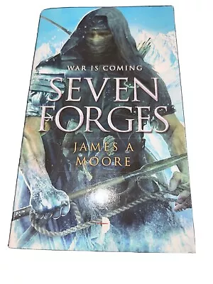 Seven Forges Ser.: Seven Forges By James A. Moore (2013 Mass Market) • $2