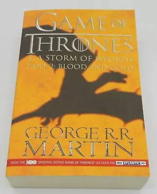 A Game Of Thrones: A Storm Of Swords Book 3 Part 2 Blood And Gold • £9.95
