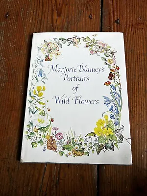 Portraits Of Wild Flowers Marjorie Blakey • £9.29