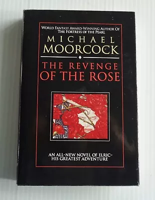 Michael Moorcock - The Revenge Of The Rose -  Elric Of Melnibone Hc  -ace  1991 • $5