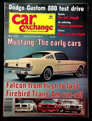 VINTAGE Car Exchange Magazine May 1981 Ford Mustang Dodge Custom 880 Firebird • $13.99