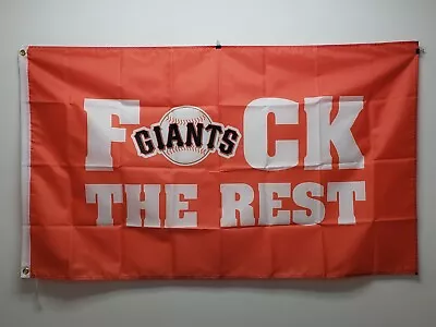 San Francisco Giants Flag 3ftx5ft Orange Giants F THE REST FLAG Banner MLB  • $19.88