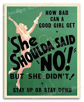 “She Shoulda Said No!” - 1949 Vintage Style Bad Girl Reefer Madness Movie Poster • $14.95