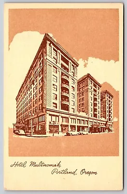 Postcard Hotel Multnomah Portland Oregon V142 • $1.99