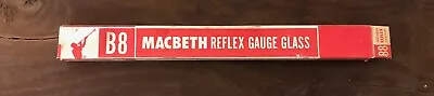 Macbeth Reflex Gauge Glass B8 • $58