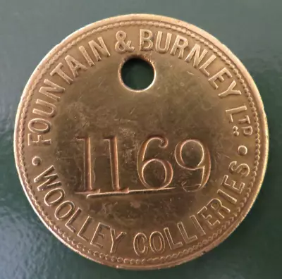 Colliery Pit Check Tally - Marked FOUNTAIN & BURNLEY LTD WOOLLEY COLLIERIES 1169 • £18