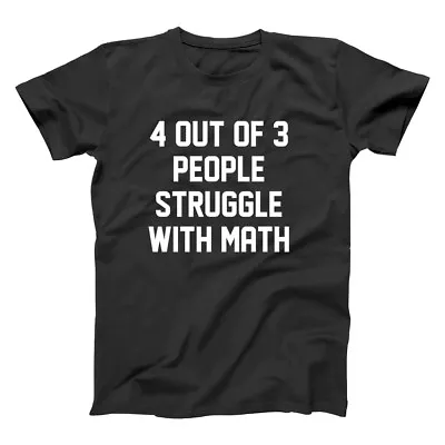 Struggle With Math Funny Teacher Gift Humor Black Basic Men's T-Shirt • $20