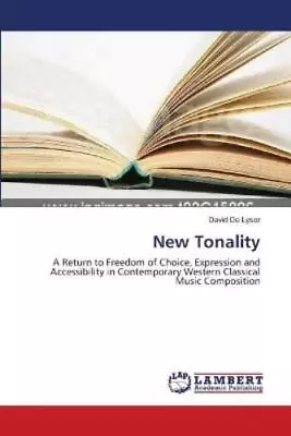 David De Lyser New Tonality (Paperback) • £67.67