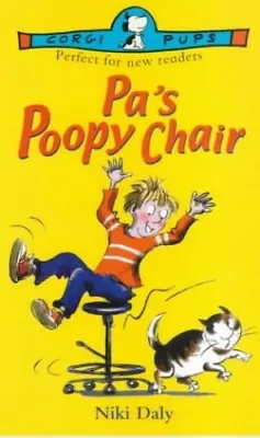 $8.51 • Buy Pa's Poopy Chair (Corgi Pups) By Daly, Niki Paperback Book The Fast Free