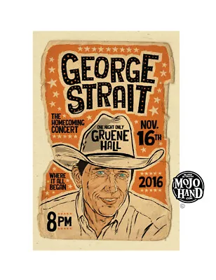 $25 • Buy George Strait Concert Poster - 2016 - Gruene Hall, Texas