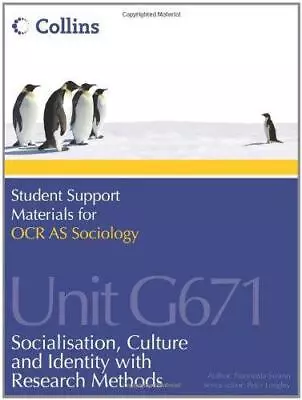 Student Support Materials For Sociology - OCR AS Sociology Unit G671: Socializat • £3.50