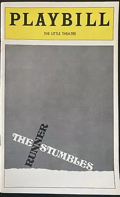 THE RUNNER STUMBLES PLAYBILL MAY 1976 THE LITTLE THEATRE Opening Night • $14.99