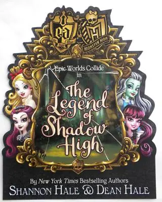 SDCC 2017 Exclusive The LEGEND Of SHADOW HIGH  POSTER Monster High • $12.99