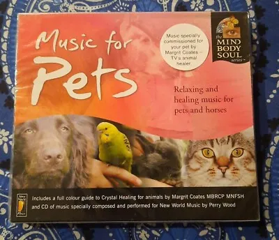 Music For Pets - Perry Wood (CD 2005) Mind Body Soul Series - Margrit Coates • $10