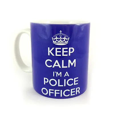 £8.99 • Buy Keep Calm I'm A Police Officer Mug Cup Present Gift Policeman Policewoman Force
