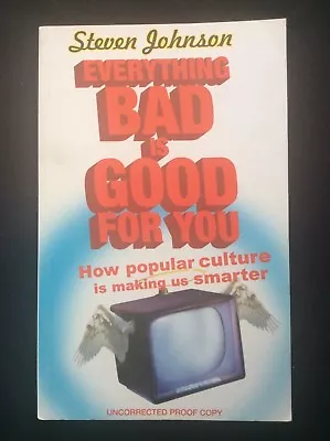 EVERYTHING BAD IS GOOD FOR YOU By S JOHNSON-PENGUIN - P/B - UK POST £3.25*PROOF* • £9.99