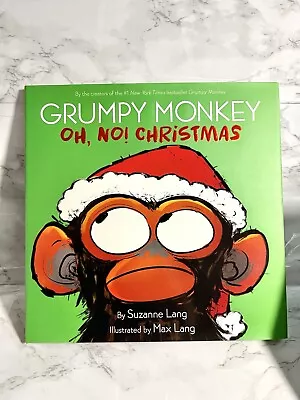 Grumpy Monkey Oh No! Christmas Book By Suzanne Lang • $9.99