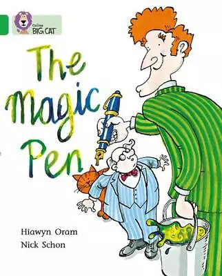 The Magic Pen: Band 05/Green By Hiawyn Oram Paperback Book • £13.67