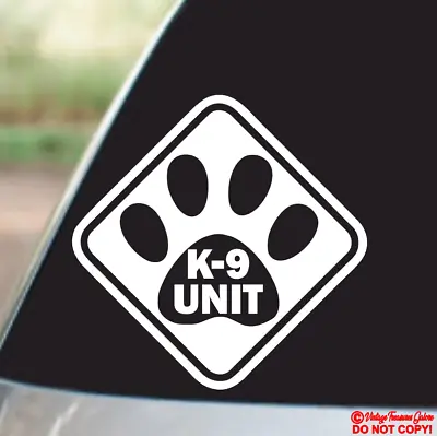 K-9 UNIT Vinyl Decal Sticker Car Rear Window Bumper DOG SERVICE ANIMAL CAUTION • $2.99