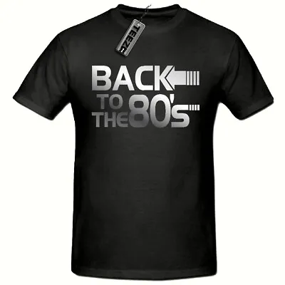 Back To The 80's T-Shirt (Silver Logo) Men's T-ShirtFancy Dress 80's • £9.99