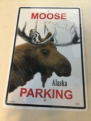 EL Crossing Signs. Moose Parking. Alaska. • $15