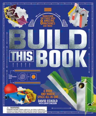 Build This Book: A Book And Maker Space All In One - Hardcover - GOOD • $5.37