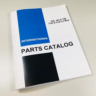 International Farmall 154 184 185 Cub Lo-Boy Tractor Parts Manual Catalog Lowboy • $23.97