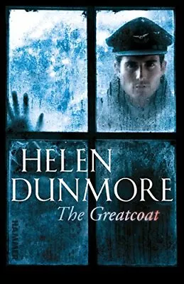 The Greatcoat By Helen Dunmore • $16.68