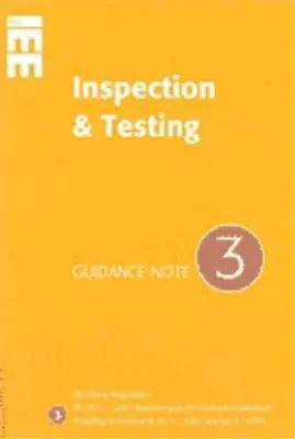 Guidance Note 3 To IEE Wiring Regulations BS7671: Inspection And Testing (Guidan • £3.35