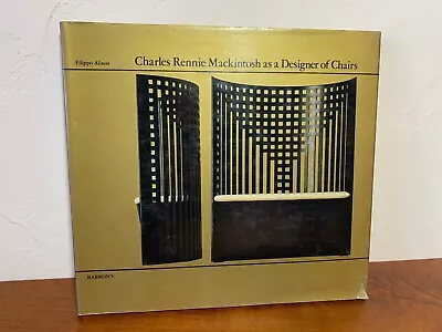 £19.37 • Buy CHARLES RENNIE MACKINTOSH As A DESIGNER OF CHAIRS  1977, Hardcover/dust Jacket