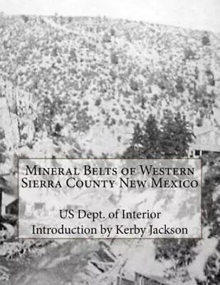 Mineral Belts Of Western Sierra County New Mexico • $11.26