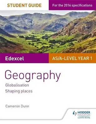Edexcel AS/A-level Geography Student Guide 2: Globalisation;... By Dunn Cameron • £3.49