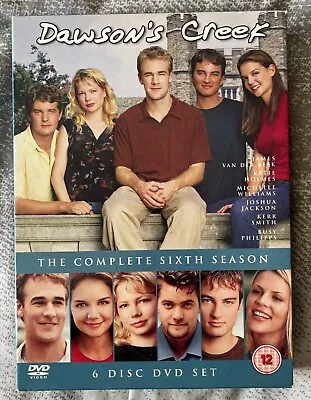 Dawson's Creek The Complete Sixth Season - 6 Disc DVD Set • £4.99