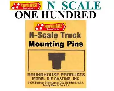 MrLot403 A N SCALE 100 PIECES TRUCK MOUNTING PIN BY ROUNDHSE MADE IN USA • $9.95