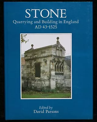 Stone Quarrying And Building In England AD 43~1525 1st Edition 1990 V. RARE • $29.99