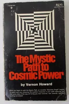 Mystic Path To Cosmic Power By Vernon Howard (1977 PB Book) Riches Love Succes • $7.99