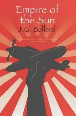 Empire Of The Sun  Ballard J. G. • $4.09