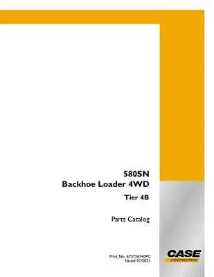 $130 • Buy Case 580sn - Backhoe Loader, 4wd - Tier 4b - My18 Parts Catalog